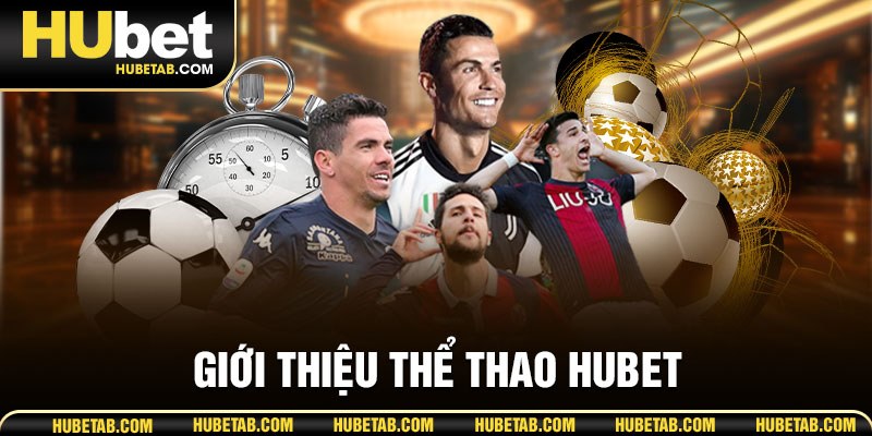 Giới thiệu thể thao HUBET