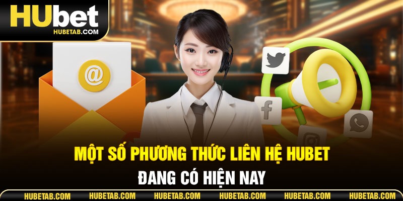 Một số phương thức liên hệ HUBET đang có hiện nay